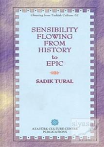 Sensibility Flowing From History To Epic