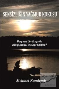 Sensizliğin Yağmur Kokusu