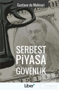 Serbest Piyasa ve Güvenlik