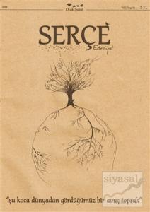 Serçe Edebiyat Dergisi Sayı : 13 Ocak - Şubat 2018