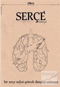 Serçe Edebiyat Dergisi Sayı: 14 Mart - Nisan 2018