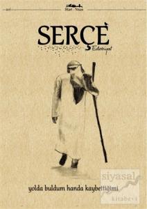 Serçe Edebiyat Dergisi Sayı: 20 Mart - Nisan 2019