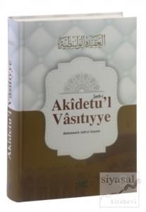 Şerh-i Akidetu'l Vasıtıyye (Ciltli)
