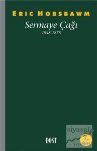 Sermaye Çağı 1848-1875 Sermaye Çağı 1848-1875