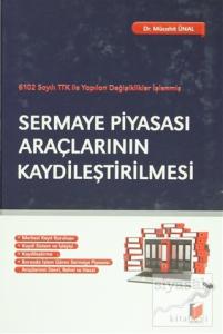 Sermaye Piyasası Araçlarının Kaydileştirilmesi (Ciltli)