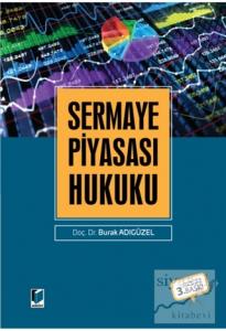 Sermaye Piyasası Hukuku (Ciltli)