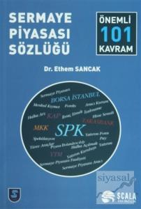 Sermaye Piyasası Sözlüğü - Önemli 101 Kavram