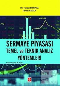Sermaye Piyasası Temel ve Teknik Analiz Yöntemleri