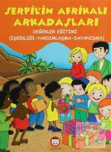 Serpil'in Afrikalı Arkadaşları