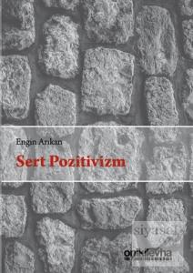 Sert Pozitivizm