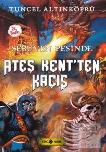 Serüven Peşinde 2 - Ateş Kent'ten Kaçış Serüven Peşinde 2 - Ateş Kent'ten Kaçış