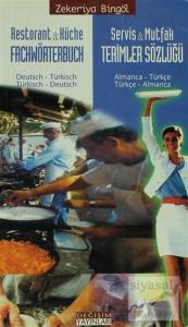 Servis ve Mutfak Terimleri Sözlüğü -Almanca Türkçe/ Türkçe Almanca