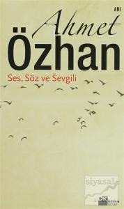 Ses, Söz ve Sevgili