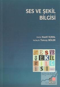 Ses ve Şekil Bilgisi