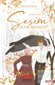 Sesim Olur Musun?