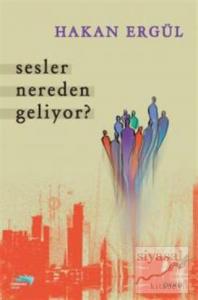Sesler Nereden Geliyor?
