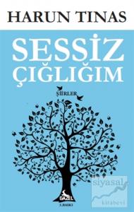 Sessiz Çığlığım