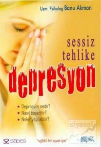 Sessiz Tehlike Depresyon