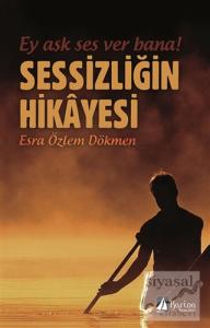 Sessizliğin Hikayesi