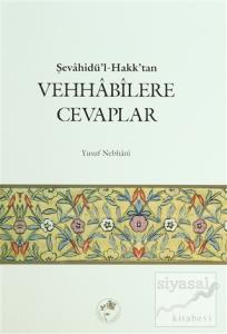 Şevahidü'l-Hak'dan Vehhabilere Cevaplar