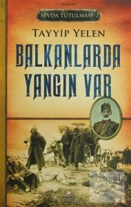 Sevda Tutulması 2 : Balkanlarda Yangın Var