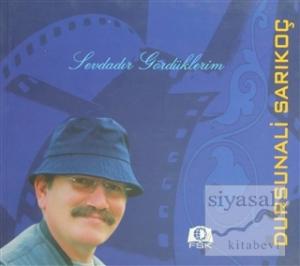 Sevdadır Gördüklerim