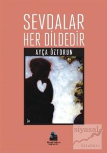 Sevdalar Her Dildedir