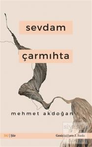 Sevdam Çarmıhta
