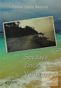 Sevdaya Zincir Vurulmaz