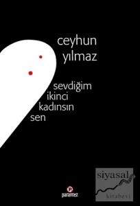 Sevdiğim İkinci Kadınsın Sen