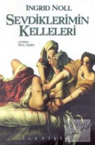 Sevdiklerimin Kelleleri