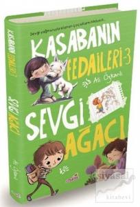 Sevgi Ağacı - Kasabanın Fedaileri 3