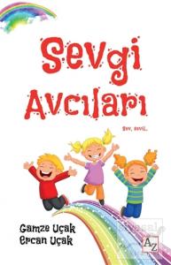 Sevgi Avcıları