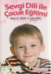 Sevgi Diliyle Çocuk Eğitimi
