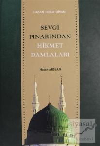 Sevgi Pınarından Hikmet Damlaları (Ciltli)