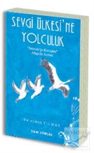 Sevgi Ülkesi'ne Yolculuk