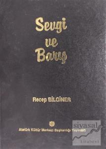 Sevgi ve Barış (Ciltli)