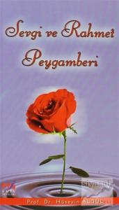 Sevgi ve Rahmet Peygamberi
