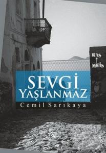 Sevgi Yaşlanmaz
