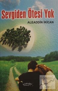 Sevgiden Ötesi Yok