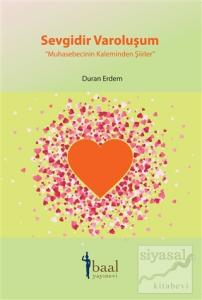 Sevgidir Varoluşum
