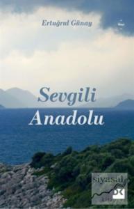 Sevgili Anadolu
