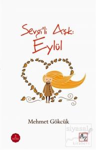 Sevgili Aşk: Eylül