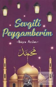 Sevgili Peygamberim