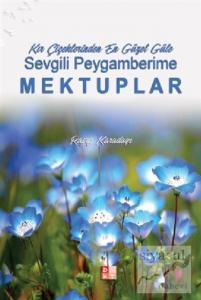 Sevgili Peygamberime Mektuplar