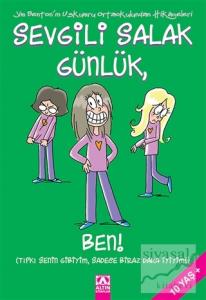 Sevgili Salak Günlük, Ben!