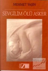 Sevgilim Ölü Asker Sevgilim Ölü Asker