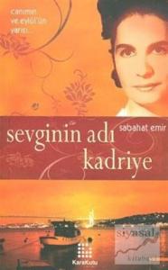 Sevginin Adı Kadriye