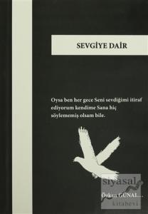 Sevgiye Dair