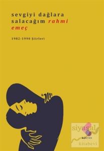 Sevgiyi Dağlara Salacağım